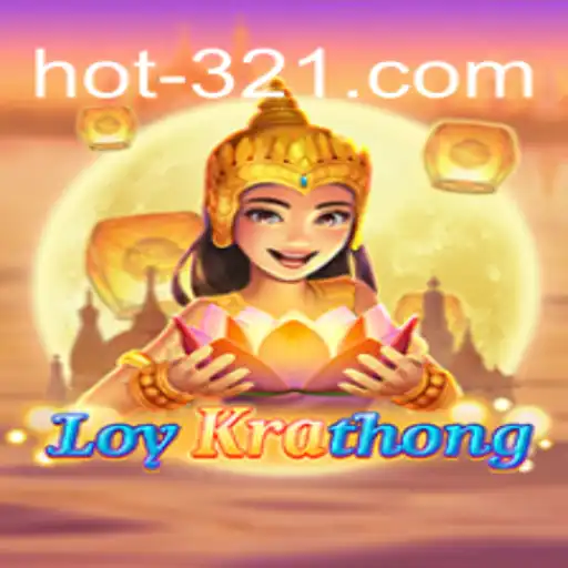 Discover the Exciting World of LoyKrathong Casino Game at HOT321