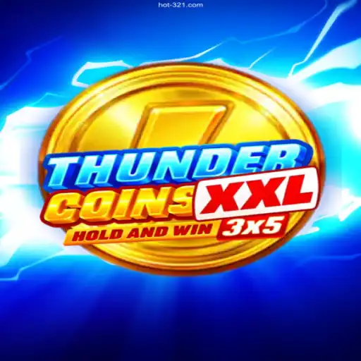 ThunderCoinsXxl: The Ultimate Gaming Experience